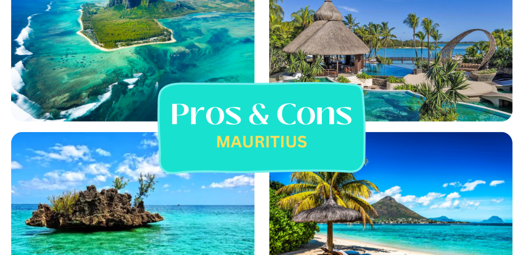 Pros and Cons of living in Mauritius